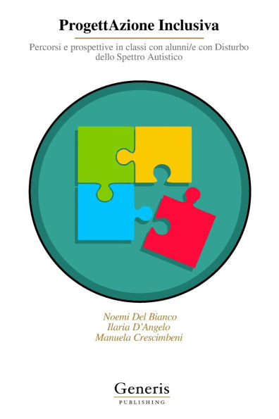 ProgettAzione Inclusiva: Percorsi e prospettive in classi con alunni/e con Disturbo dello Spettro Autistico