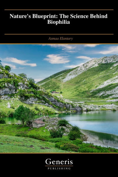 Nature's Blueprint: The Science Behind Biophilia