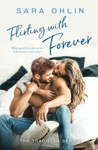 Flirting With Forever (Graciella) - 9781839439803