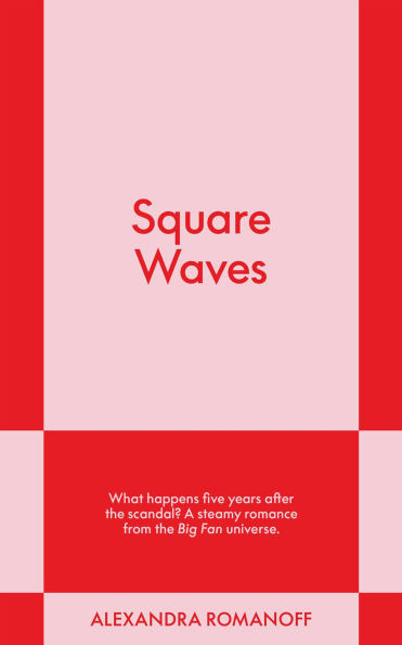 Square Waves: An 831 Stories Romance