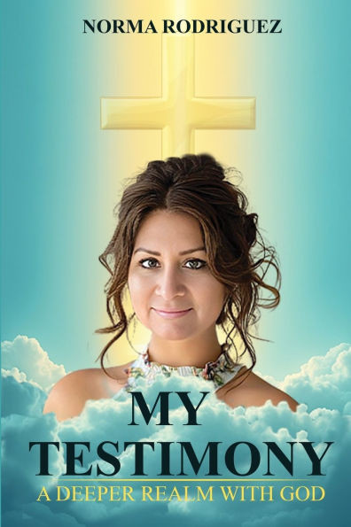 My Testimony: My testimony updated 2025