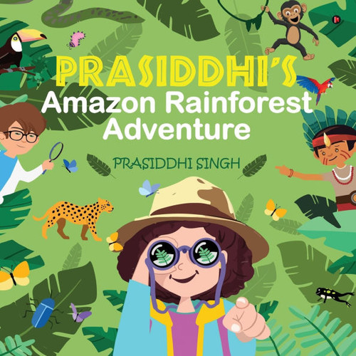 Prasiddhi's Amazon Rainforest Adventure