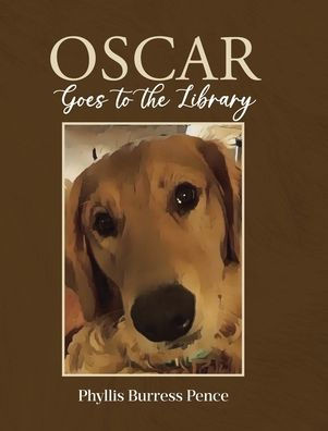 Oscar Goes to the Library - (Hardback or Cased Book)