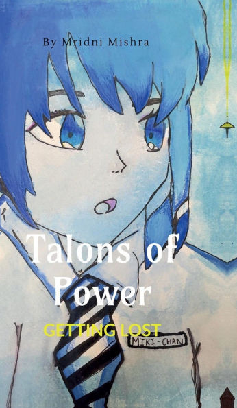 Talons of Power: Getting Lost - (Hardback or Cased Book)