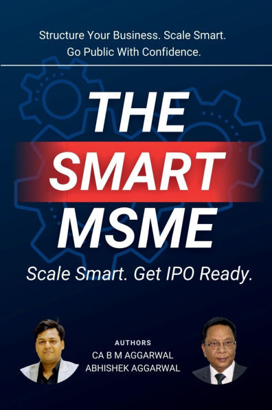 The Smart MSME: Scale Smart. Get IPO Ready.