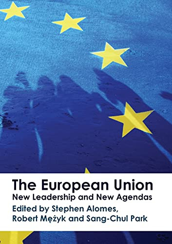 The European Union: New Leadership And New Agendas