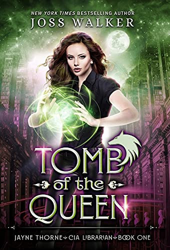 Tomb Of The Queen (Jayne Thorne, Cia Librarian, 1)