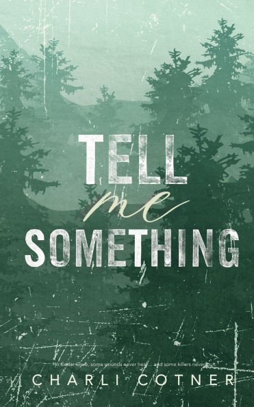 Tell Me Something: Suspenseful Romance - (Paperback or Softback)
