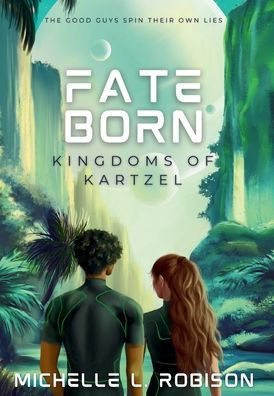 Fate Born: Kingdoms of Kartzel - (Hardback or Cased Book)