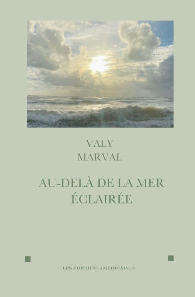 Au-Dela de la Mer Eclairee