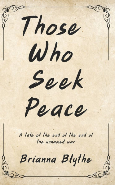 Those Who Seek Peace: A Cozy Fantasy History
