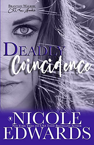 Deadly Coincidence (Brantley Walker: Off The Books)