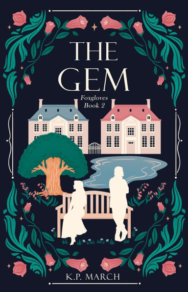The Gem: Foxgloves Regency Romance Book 2