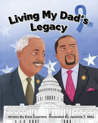 Living My Dad's Legacy - (Paperback or Softback)