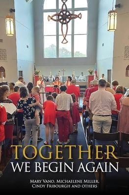 Together We Begin Again - (Paperback or Softback)