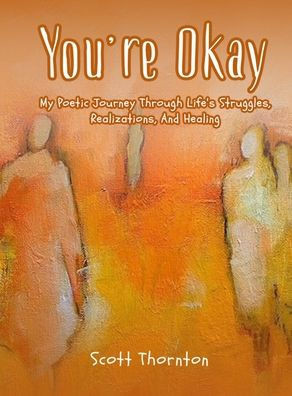 You're Okay - (Hardback or Cased Book)