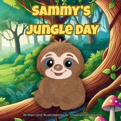 Sammy's Jungle Day - (Paperback or Softback)