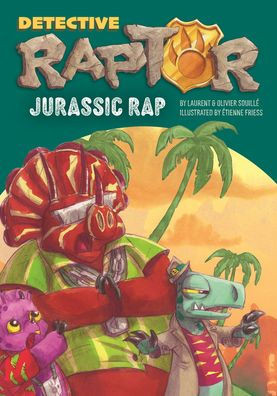 Detective Raptor: Jurassic Rap