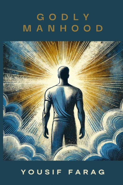 Godly Manhood