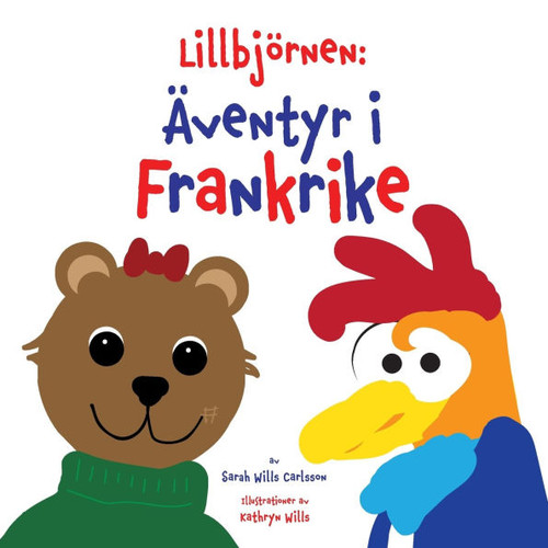 Lillbj?rnen: ?ventyr i Frankrike