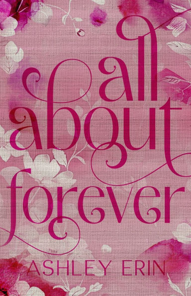 All About Forever