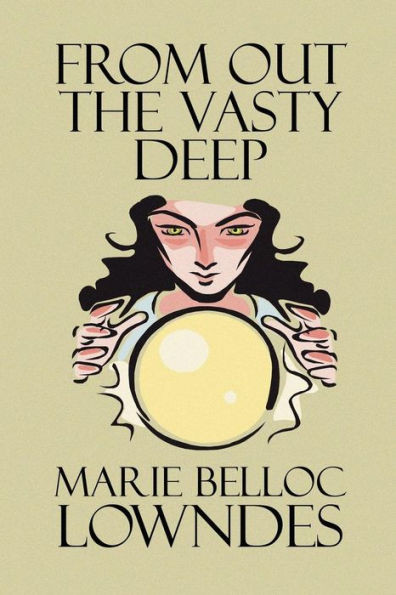 From Out the Vasty Deep - 9781557423757