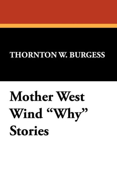 Mother West Wind "Why" Stories