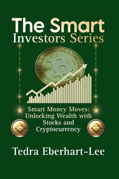 Smart Money Moves: Unlocking Wealth with Stocks and Cryptocurrency