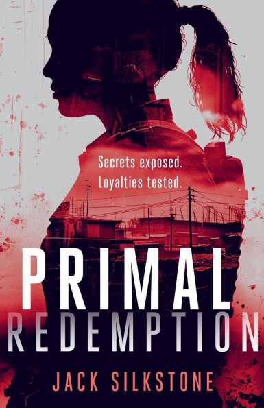 Primal Redemption: A Primal Action Thriller