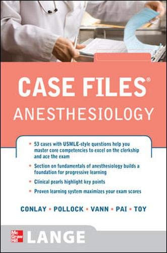 Case Files Anesthesiology (Lange Case Files)