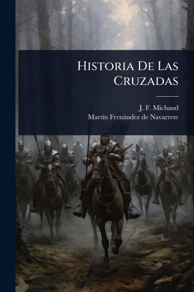 Historia De Las Cruzadas - (Paperback or Softback)