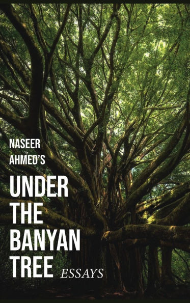 Under The Banyan Tree - (Hardback or Cased Book)