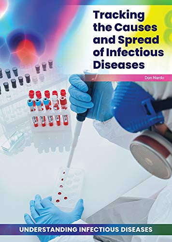 Tracking The Causes And Spread Of Infectious Diseases