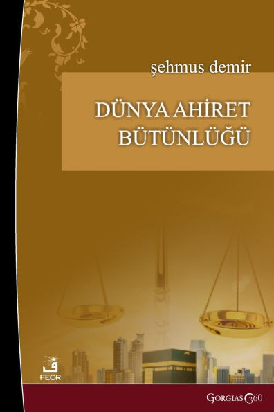 Integrity of the Worldly Life and the Afterlife