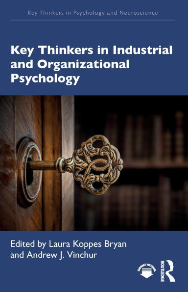 Key Thinkers in Industrial and Organizational Psychology - (Paperback or Softback)