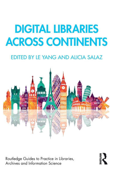 Digital Libraries Across Continents - (Paperback or Softback)