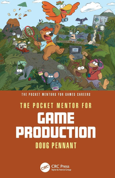 The Pocket Mentor for Game Production - (Paperback or Softback)