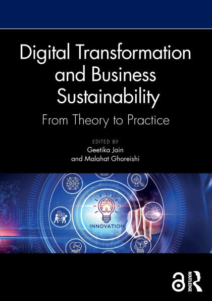 Digital Transformation and Business Sustainability: From Theory to Practice - (Paperback or Softback)