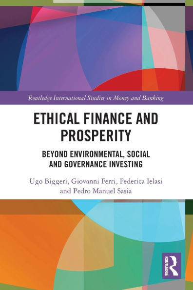 Ethical Finance and Prosperity: Beyond Environmental, Social and Governance Investing