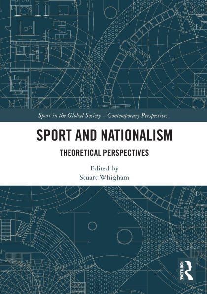 Sport and Nationalism: Theoretical Perspectives