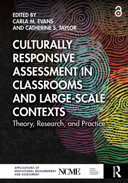 Culturally Responsive Assessment in Classrooms and Large-Scale Contexts: Theory, Research, and Practice - (Paperback or Softback)
