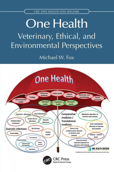 One Health: Veterinary, Ethical, and Environmental Perspectives - (Paperback or Softback)