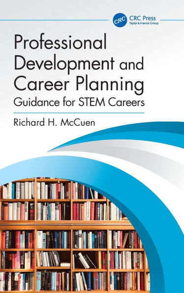 Professional Development and Career Planning: Guidance for STEM Careers