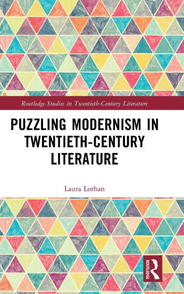 Puzzling Modernism in Twentieth-Century Literature