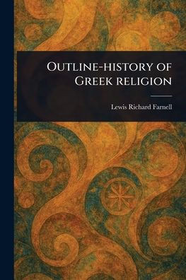 Outline-history of Greek Religion