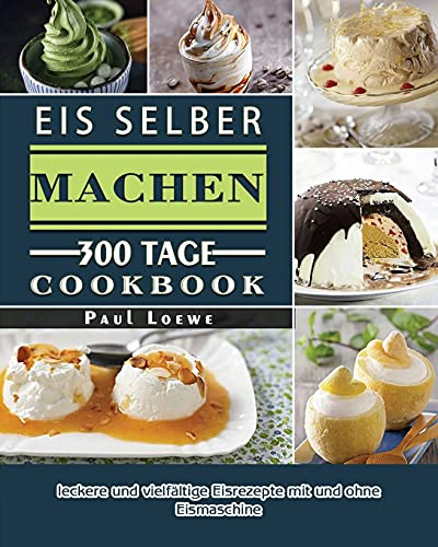Eis Selber Machen 2021 (German Edition) - 9781803671246