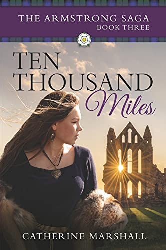 Ten Thousand Miles (The Armstrong Saga) - 9781922628381