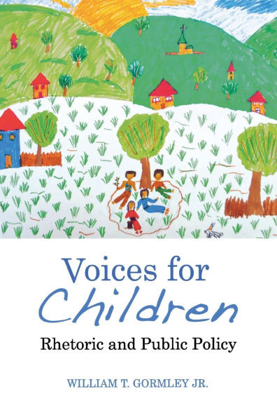 Voices for Children: Rhetoric and Public Policy