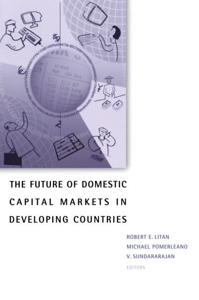 The Future of Domestic Capital Markets in Developing Countries