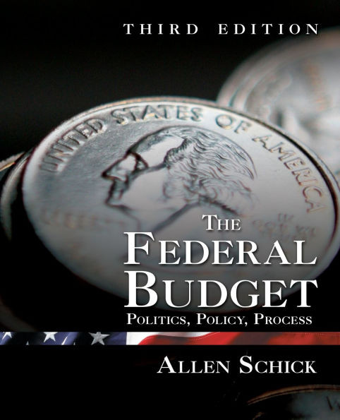 Federal Budget: Politics, Policy, Process
